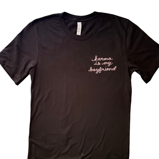 ADULT- Small Karma is My Boyfriend Tshirt